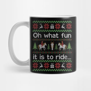 Ugly Christmas Sweater Fun to Ride A Horse Mug